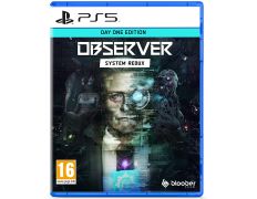 Observer System Redux - Day One Edition PS5