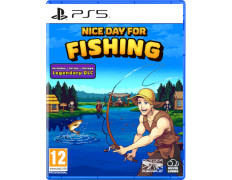 NICE DAY FOR FISHING