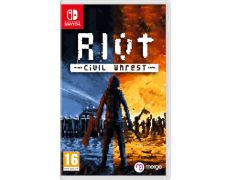 RIOT: CIVIL UNREST
